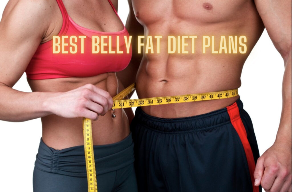 Best Belly Fat Diet Plans